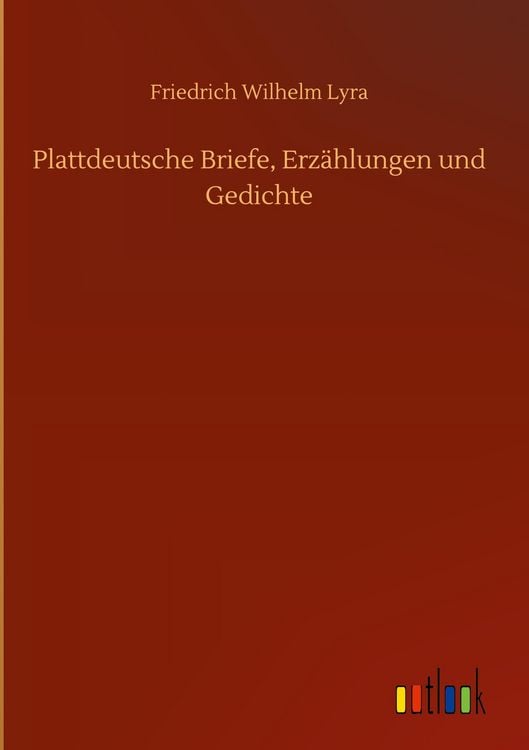 Produktbild: Plattdeutsche Briefe, Erz&auml;hlungen und Gedichte