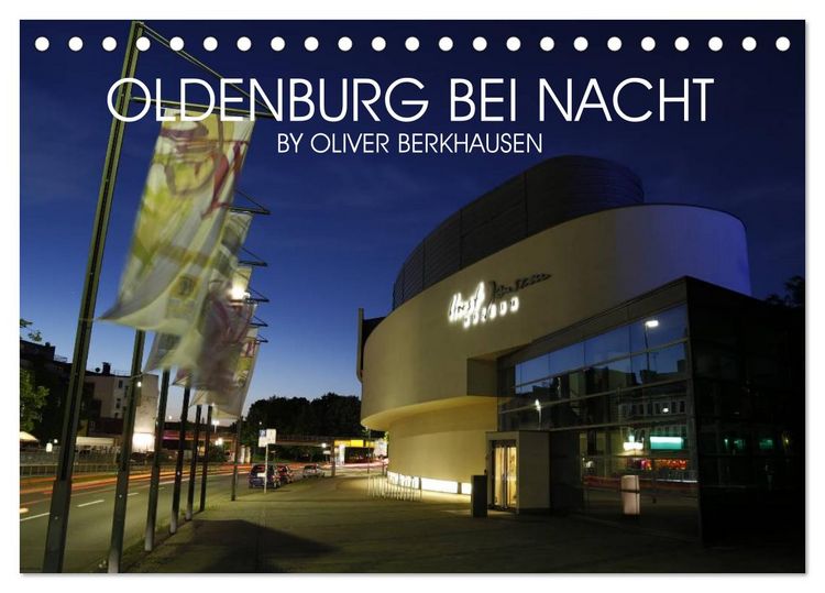 Produktbild: Oldenburg bei Nacht (Tischkalender 2026 DIN A5 quer), CALVENDO Monatskalender