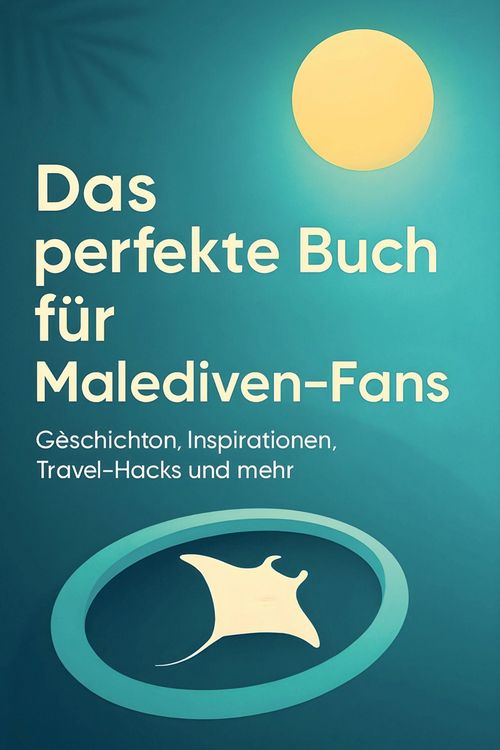 Produktbild: Das perfekte Buch f&uuml;r Malediven-Fans