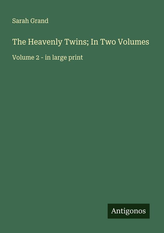Produktbild: The Heavenly Twins; In Two Volumes