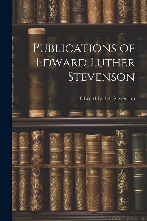 Produktbild: Publications of Edward Luther Stevenson