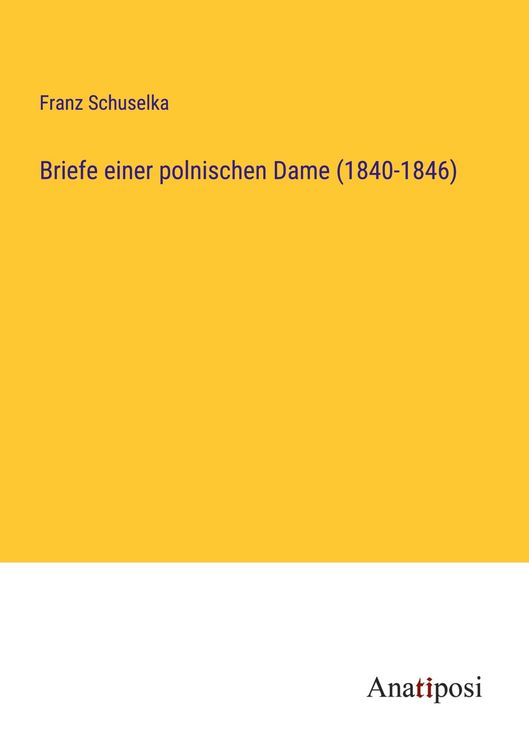 Produktbild: Briefe einer polnischen Dame (1840-1846)