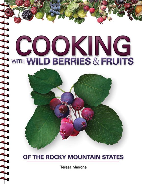 Produktbild: Cooking with Wild Berries & Fruits of the Rocky Mountain States