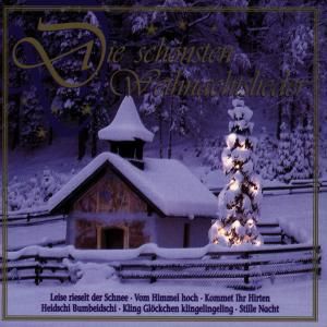 Produktbild: Die Sch&ouml;nsten Weihnachtslieder