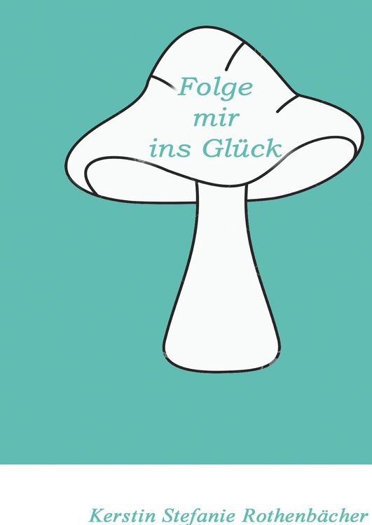 Produktbild: Folge mir ins Gl&uuml;ck