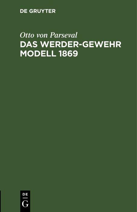 Produktbild: Das Werder-Gewehr Modell 1869