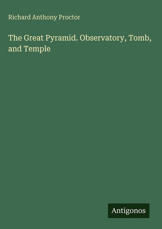 Produktbild: The Great Pyramid. Observatory, Tomb, and Temple