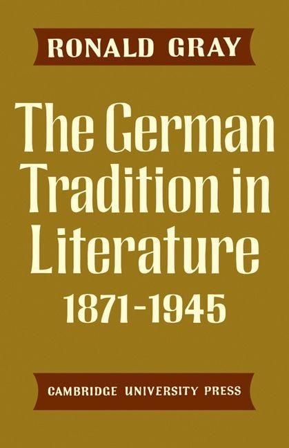 Produktbild: The German Tradition in Literature 1871 1945