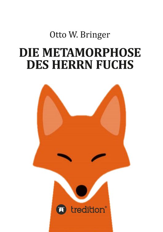 Produktbild: Die Metamorphose des Herrn Fuchs