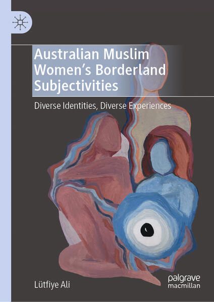 Produktbild: Australian Muslim Women&rsquo;s Borderland Subjectivities