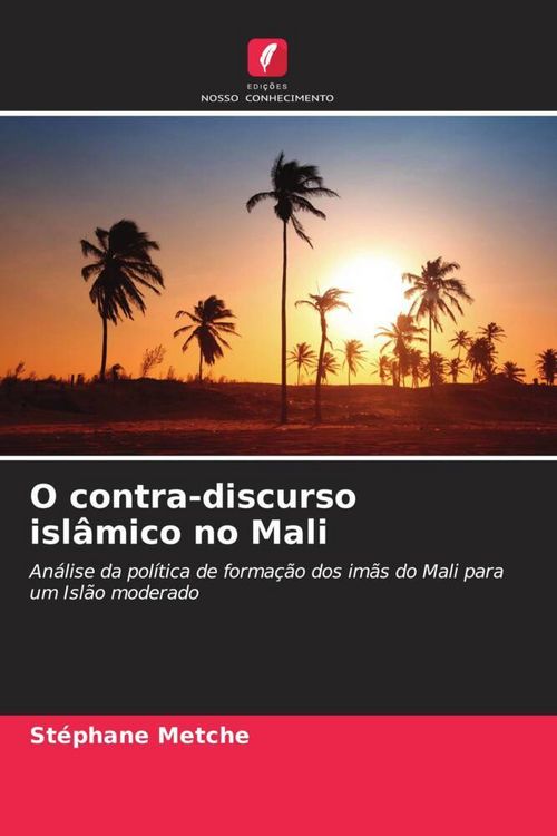 Produktbild: O contra-discurso isl&acirc;mico no Mali
