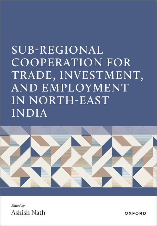 Produktbild: Sub-Regional Cooperation for Trade, Investment, and Employment in North-East India