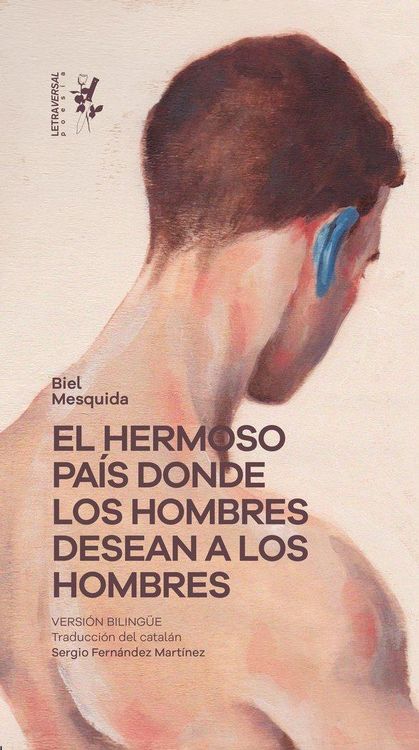 Produktbild: El hermoso pa&iacute;s donde los hombres desean a los hombres