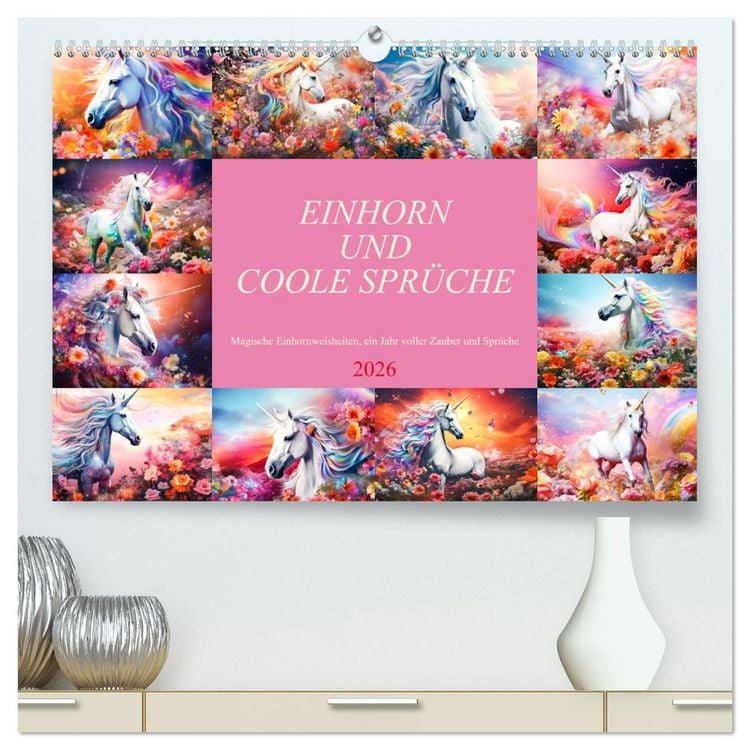 Produktbild: Einhorn und coole Spr&uuml;che (hochwertiger Premium Wandkalender 2026 DIN A2 quer), Kunstdruck in Hochglanz