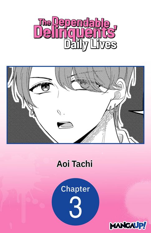 Produktbild: The Dependable Delinquents' Daily Lives #003