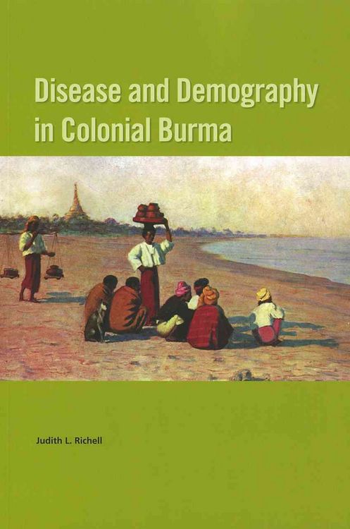 Produktbild: Richell, J: Disease and Demography in Colonial Burma