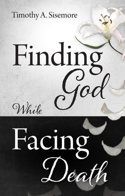 Produktbild: Finding God While Facing Death