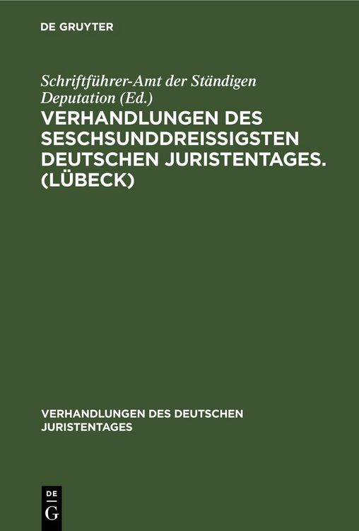 Produktbild: Verhandlungen des seschsunddrei&szlig;igsten Deutschen Juristentages. (L&uuml;beck)
