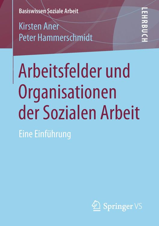 Produktbild: Arbeitsfelder und Organisationen der Sozialen Arbeit