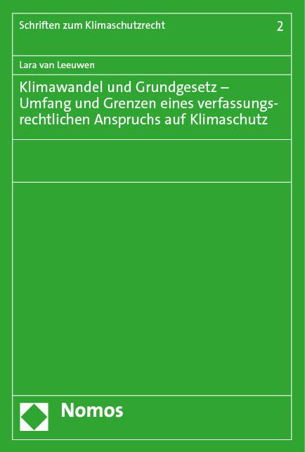 Produktbild: Klimawandel und Grundgesetz &ndash; Umfang und Grenzen eines verfassungsrechtlichen Anspruchs auf Klimaschutz