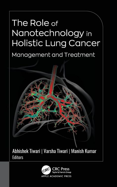 Produktbild: The Role of Nanotechnology in Holistic Lung Cancer Management and Treatment