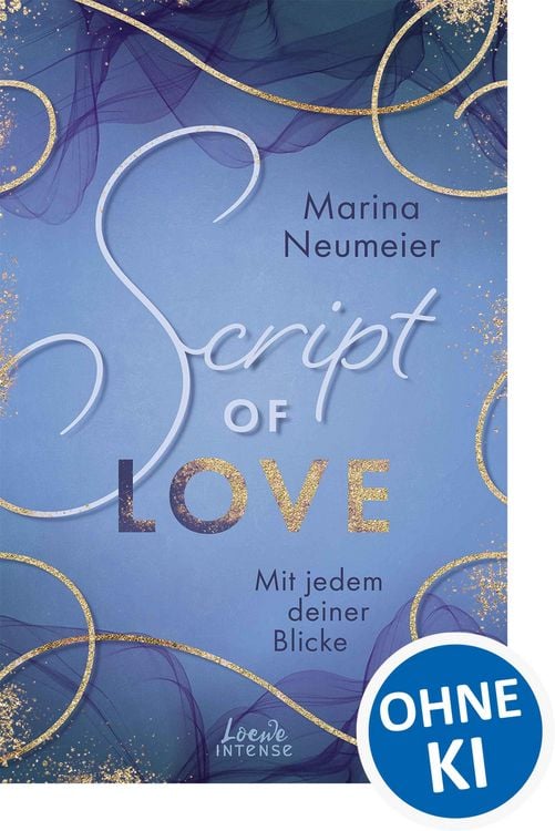 Produktbild: Script of Love - Mit jedem deiner Blicke (Love-Trilogie, Band 2)