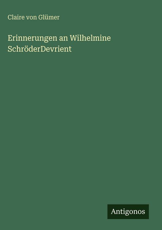 Produktbild: Erinnerungen an Wilhelmine Schr&ouml;derDevrient