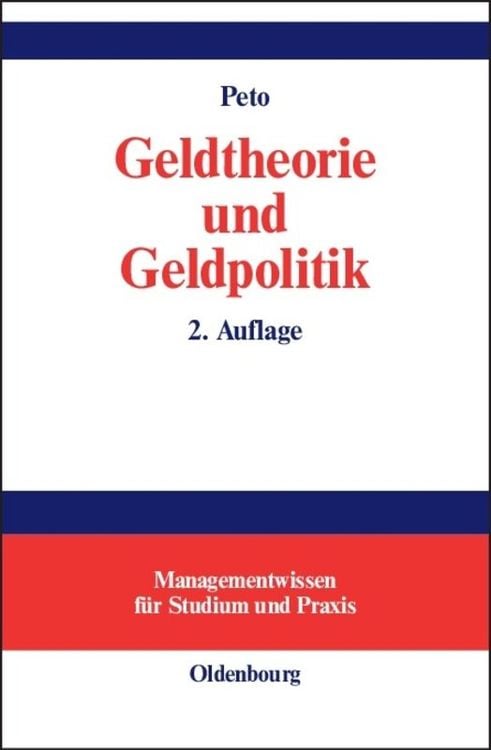 Bild vom Artikel Geldtheorie und Geldpolitik vom Autor Rudolf Peto