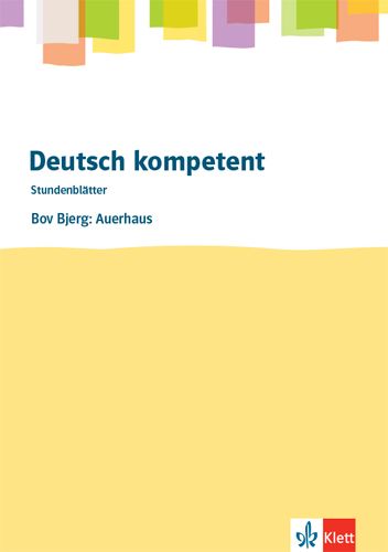 Produktbild: deutsch.kompetent. Bov Bjerg: Auerhaus