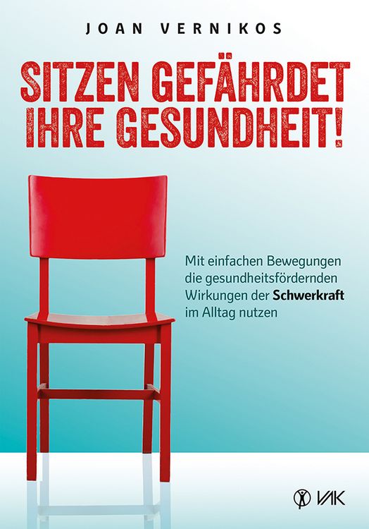 Produktbild: Sitzen gef&auml;hrdet Ihre Gesundheit!