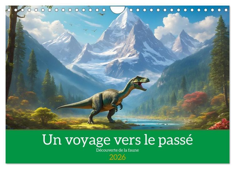 Produktbild: Un voyage vers le pass&eacute; - D&eacute;couverte de la faune (Calendrier mural 2026 DIN A4 vertical), CALVENDO calendrier mensuel
