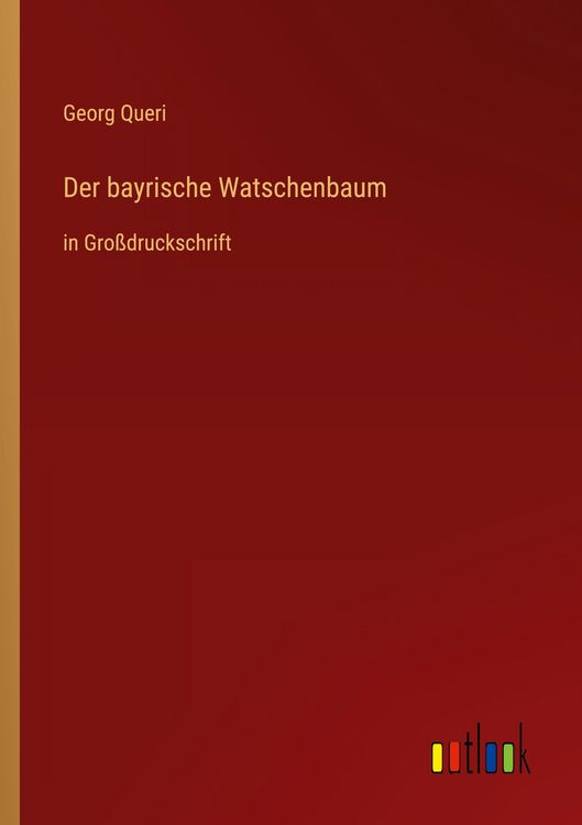Produktbild: Der bayrische Watschenbaum