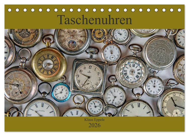 Produktbild: Taschenuhren (Tischkalender 2026 DIN A5 quer), CALVENDO Monatskalender