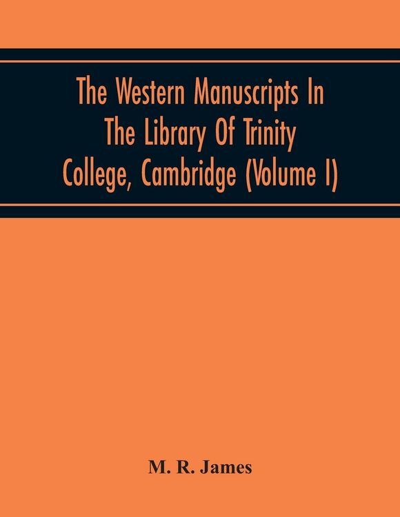 Produktbild: The Western Manuscripts In The Library Of Trinity College, Cambridge