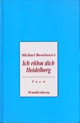 Produktbild: Ich r&uuml;hm dich Heidelberg