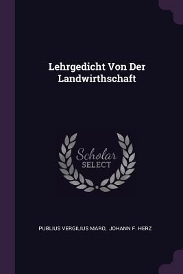 Produktbild: Lehrgedicht Von Der Landwirthschaft