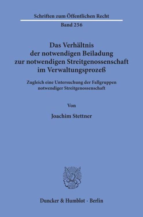 Produktbild: Das Verh&auml;ltnis der notwendigen Beiladung zur notwendigen Streitgenossenschaft im Verwaltungsproze&szlig;.