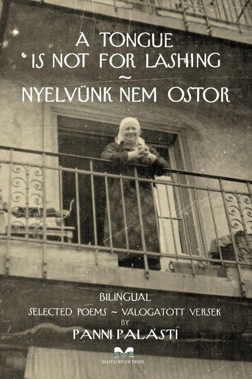 Produktbild: A Tongue is Not for Lashing - Nyelv&uuml;nk Nem Ostor