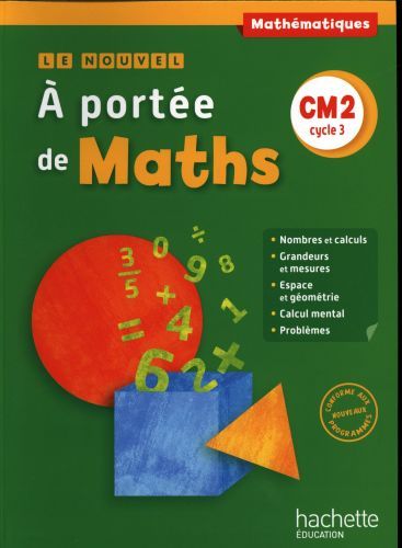 Produktbild: Le nouvel A port&eacute;e de maths, CM2 cycle 3 : manuel de l'&eacute;l&egrave;ve