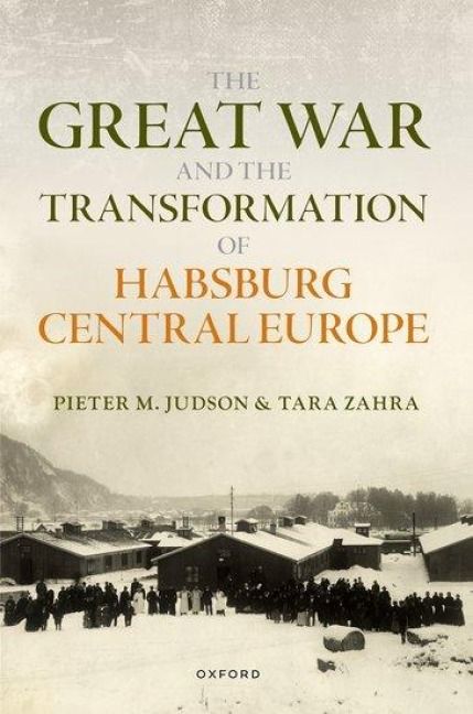 Produktbild: The Great War and the Transformation of Habsburg Central Europe