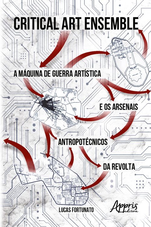 Produktbild: Critical art ensemble: a m&aacute;quina de guerra art&iacute;stica e os arsenais antropot&eacute;cnicos da revolta