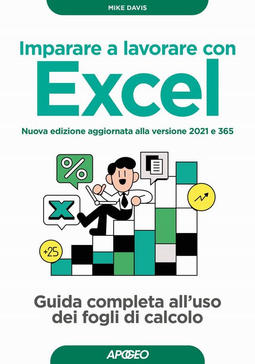 Produktbild: Imparare a lavorare con Excel. Guida completa all'uso dei fogli di calcolo