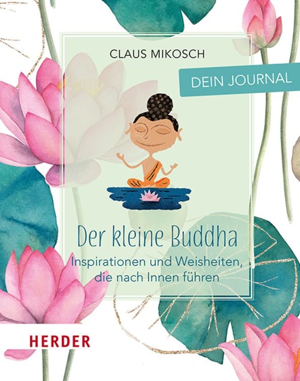 Bild vom Artikel Der kleine Buddha: Dein Journal vom Autor Claus Mikosch