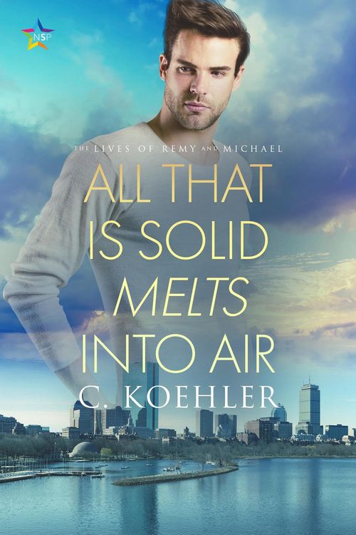 Produktbild: All that is Solid Melts into Air (The Lives of Remy and Michael, #2)