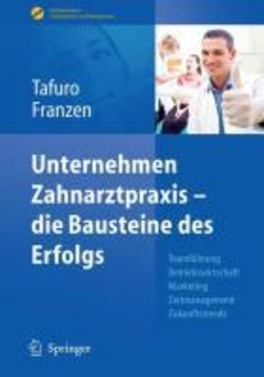 Produktbild: Unternehmen Zahnarztpraxis - die Bausteine des Erfolgs