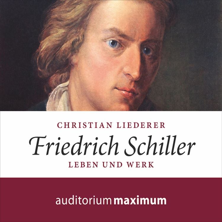 Produktbild: Friedrich Schiller (Ungek&uuml;rzt)