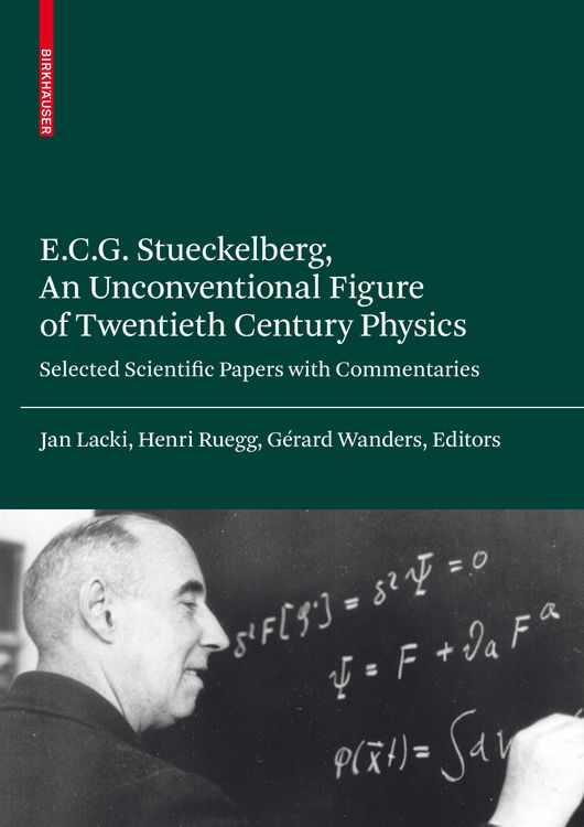Produktbild: E.C.G. Stueckelberg, An Unconventional Figure of Twentieth Century Physics