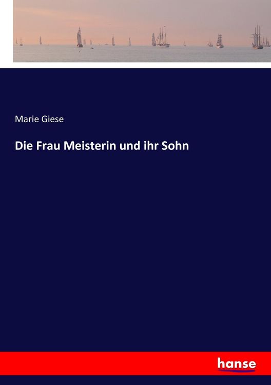 Produktbild: Die Frau Meisterin und ihr Sohn