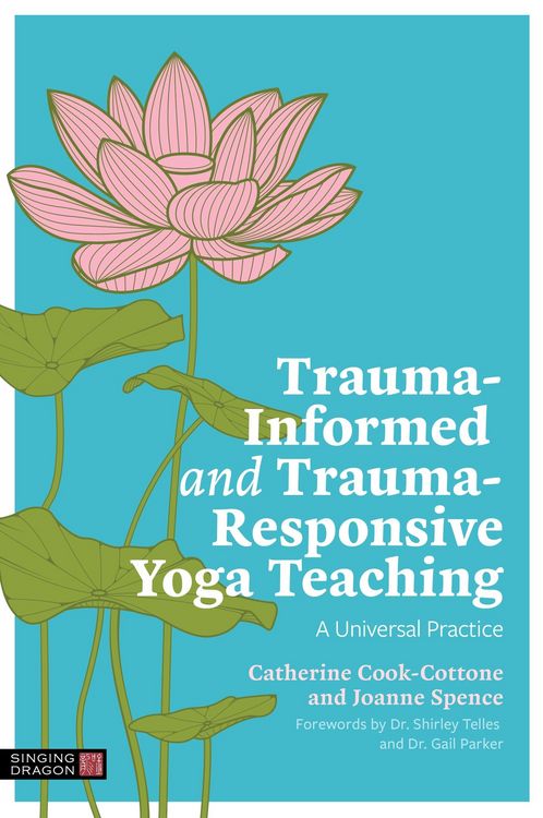 Produktbild: Trauma-Informed and Trauma-Responsive Yoga Teaching