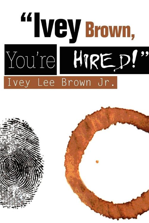 Produktbild: Ivey Brown, You're Hired!